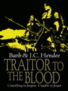 Traitor to the Blood (eBook): Noble Dead Series, Book 4